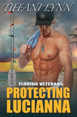Protecting Lucianna by Lynn, Tiffani