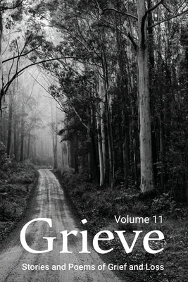 Grieve Volume 11 by Hunter Writers Centre