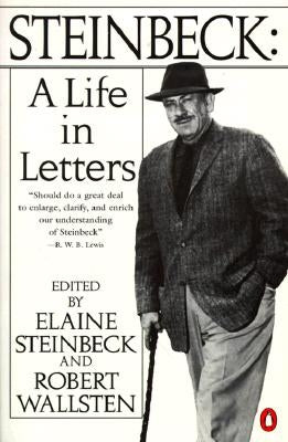 Steinbeck: A Life in Letters by Steinbeck, John