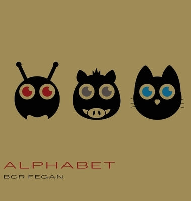 Alphabet by Fegan, B. C. R.