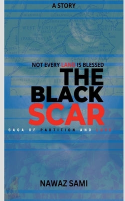 The Black Scar by Sami, Nawaz