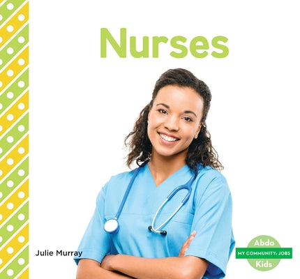 Nurses by Murray, Julie