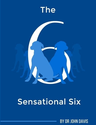 The Sensational Six by Davis, John