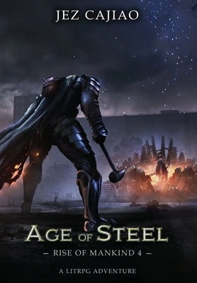 Age of Steel by Cajiao, Jez