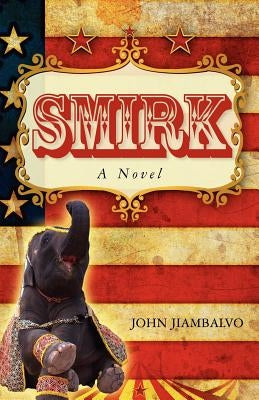 Smirk by Jiambalvo, John