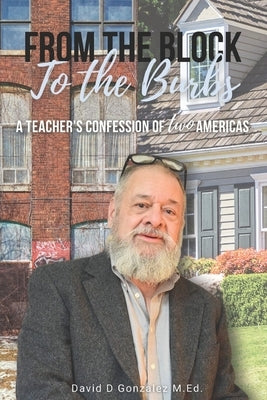 From the Block to the Burbs: A Teacher's Confession of Two Americas by Smith, Jane