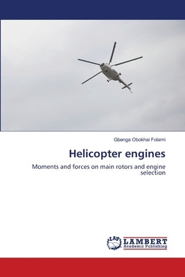 Helicopter engines by Folami, Gbenga Obokhai