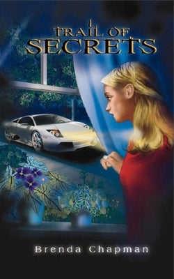 Trail of Secrets: A Jennifer Bannon Mystery by Chapman, Brenda