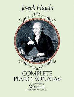 Complete Piano Sonatas, Volume II: Volume 2 by Haydn, Joseph