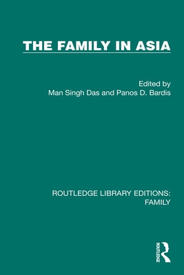 The Family in Asia by Das, Man Singh