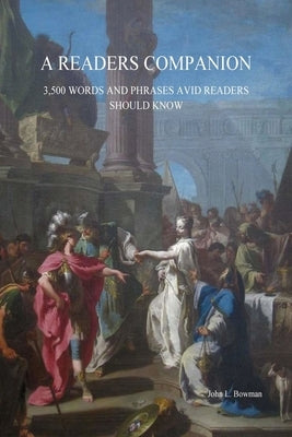 A Reader's Companion IV by Bowman, John