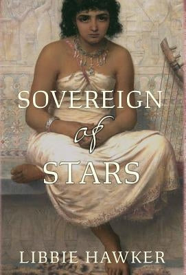 Sovereign of Stars by Hawker, Libbie