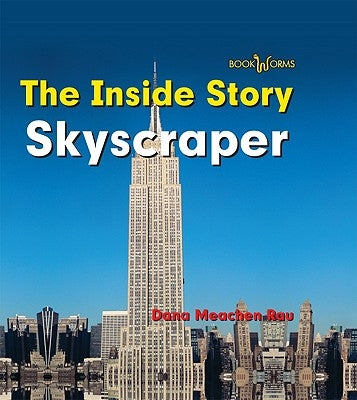 Skyscraper by Rau, Dana Meachen