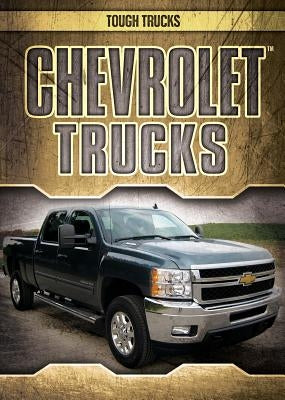 Chevrolet Trucks by Lynch, Seth