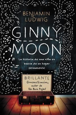 Ginny Moon by Ludwig, Benjamin