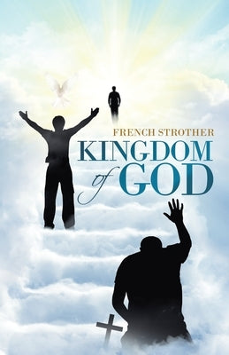 Kingdom of God by Strother, French