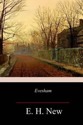 Evesham by New, E. H.