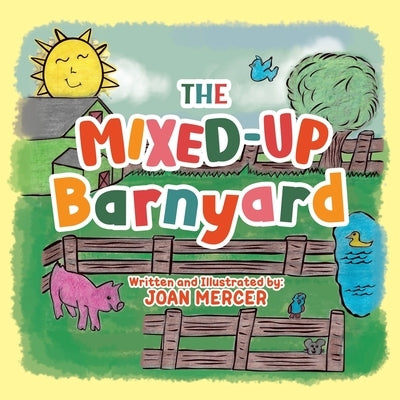 The Mixed-Up Barnyard by Mercer, Joan