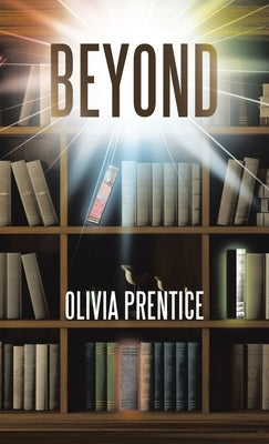 Beyond by Prentice, Olivia