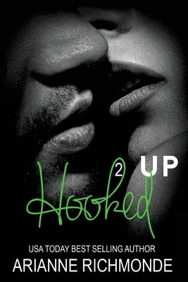 Hooked Up Book 2 by Richmonde, Arianne