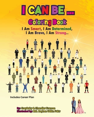 I Can Be... by Kelly, Greybaby