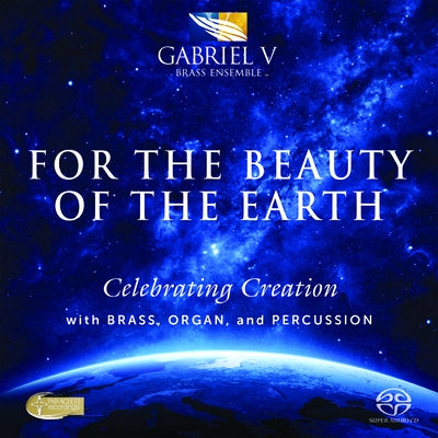 For the Beauty of the Earth: Celebrating Creation with Brass, Organ, and Percussion by Gabriel V Brass Ensemble
