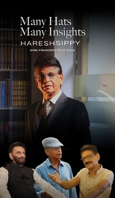 Many Hats, Many Insights by Sippy, Haresh