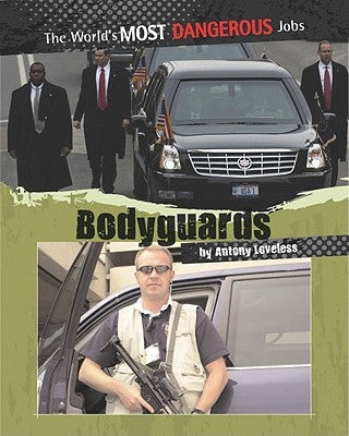 Bodyguards by Loveless, Antony