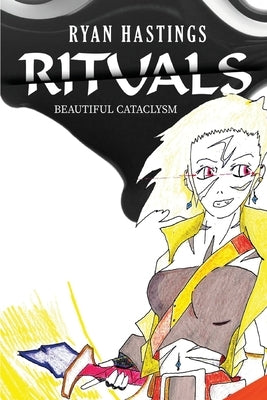 Rituals by Hastings, Ryan