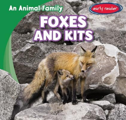 Foxes and Kits by Ventana, Jose