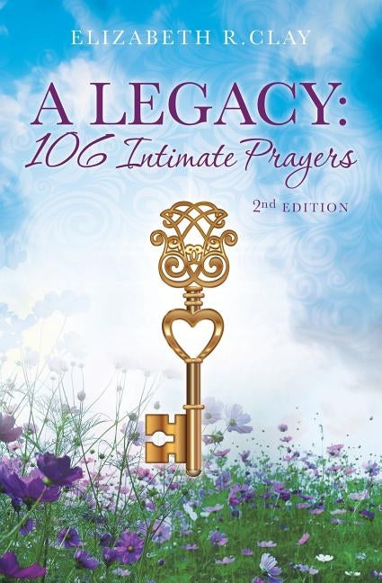A Legacy by Clay, Elizabeth R.