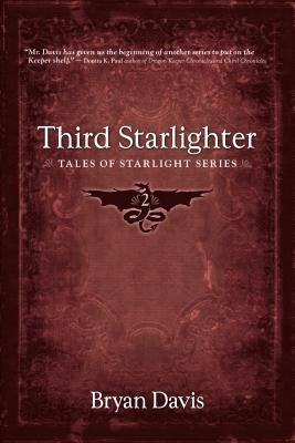 Third Starlighter (Tales of Starlight V2) (2nd Edition) by Davis, Bryan