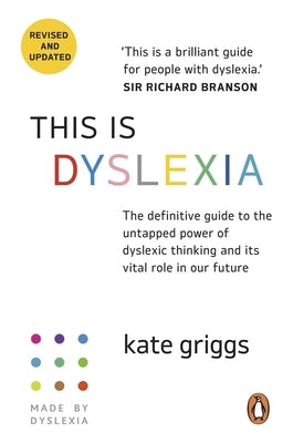 This Is Dyslexia by Griggs, Kate
