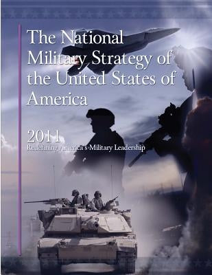 The National Military Strategy of the United States of America by Department of Defense