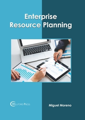 Enterprise Resource Planning by Moreno, Miguel
