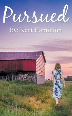 Pursued by Hamilton, Kent