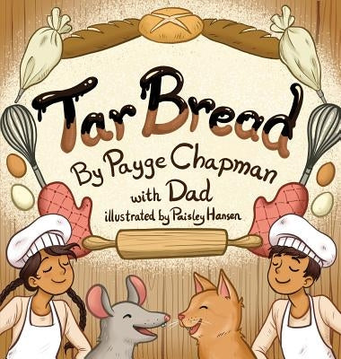 Tar Bread by Chapman, Payge