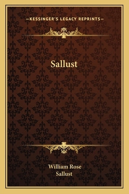 Sallust by Rose, William