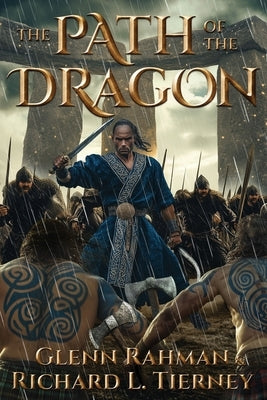 The Path of the Dragon by Rahman, Glenn