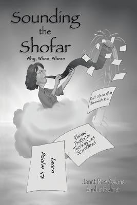 Sounding the Shofar: Why, When, Where by Askins, Janet Rae