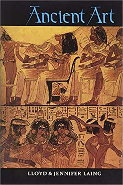 Ancient Art: The Challenge of Modern Thought by Laing, Lloyd
