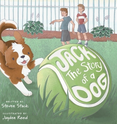 Jack: The Story of a Dog by Stack, Steven