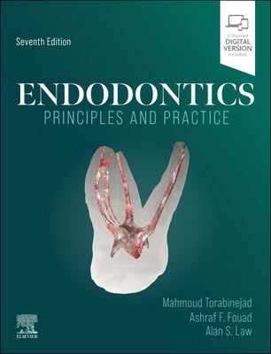 Endodontics: Principles and Practice by Torabinejad, Mahmoud