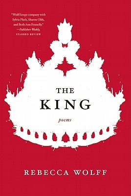 King by Wolff, Rebecca