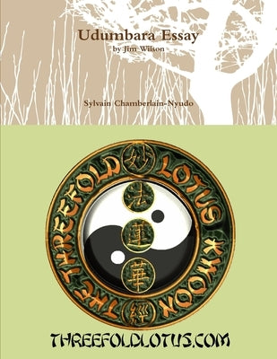 Udumbara Essay by Chamberlain-Nyudo, Sylvain