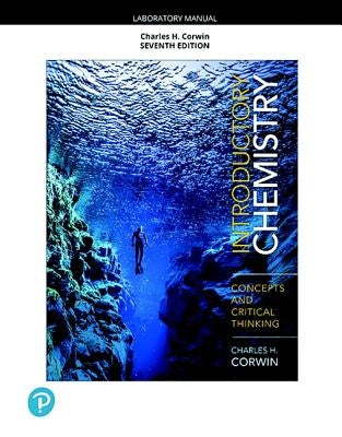 Laboratory Manual for Introductory Chemistry: Concepts and Critical Thinking by Corwin, Charles