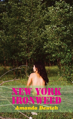 New York Ironweed by Deutch, Amanda
