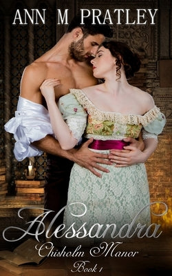 Alessandra by Pratley, Ann M.