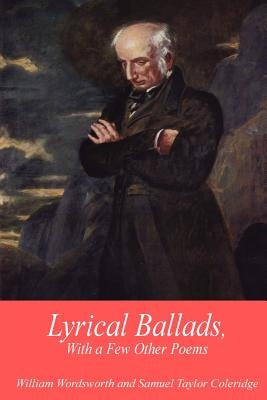 Lyrical Ballads, with a few other poems by Coleridge, Samuel Taylor