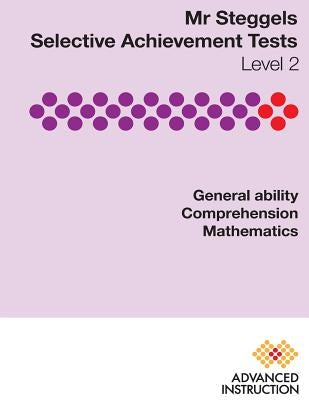 Mr Steggels Achievement Tests Level 2 by Steggels, Simon John